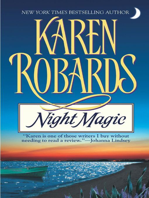 Title details for Night Magic by Karen Robards - Wait list